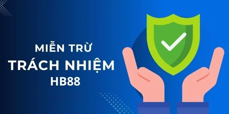 Giới thiệu về nội dung Miễn trừ trách nhiệm HB88