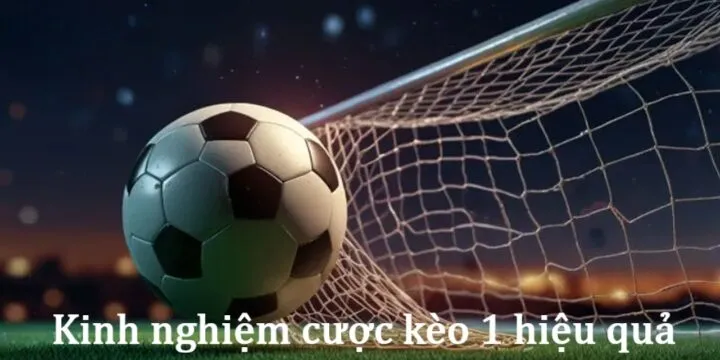 Kinh nghiệm chơi Kèo 1 trong đá bóng HB88